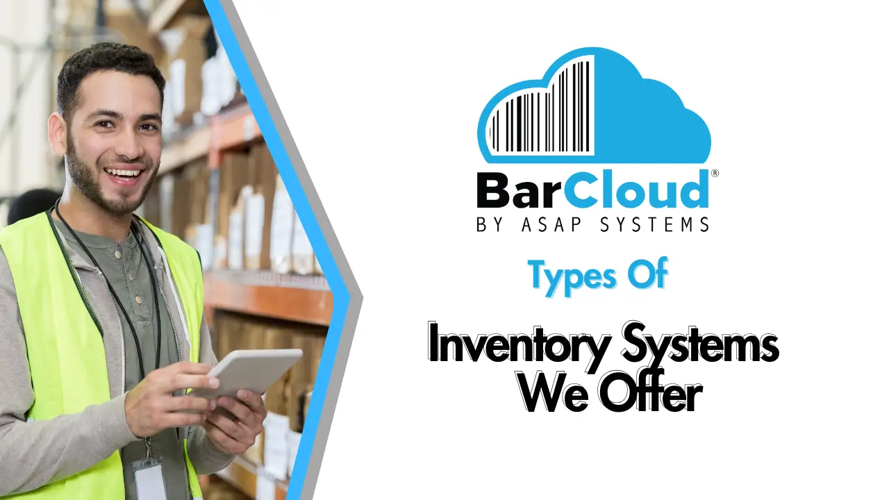 Types of inventory systems BarCloud offers — warehouse worker using a tablet